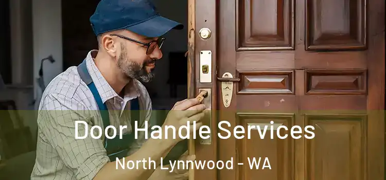 Door Handle Services North Lynnwood - WA