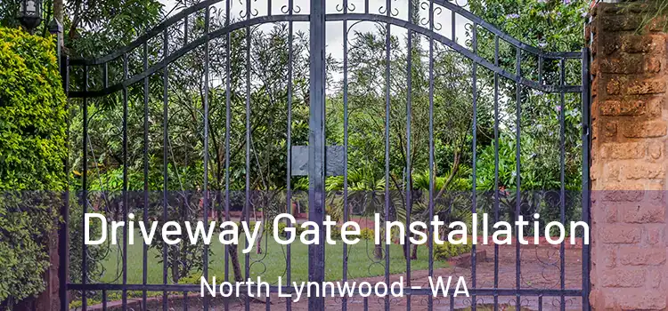 Driveway Gate Installation North Lynnwood - WA