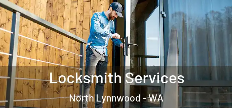 Locksmith Services North Lynnwood - WA