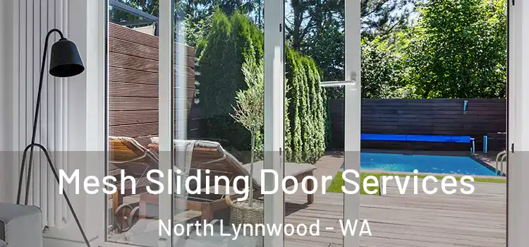 Mesh Sliding Door Services North Lynnwood - WA