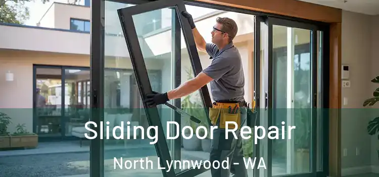 Sliding Door Repair North Lynnwood - WA